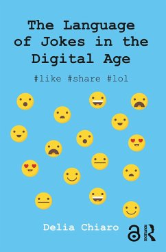 The Language of Jokes in the Digital Age - Chiaro, Delia