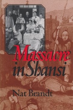 Massacre in Shansi - Brandt, Nat