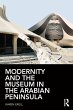 Modernity and the Museum in the Arabian... - Bild 1