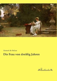 Die Frau von dreißig Jahren