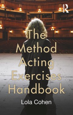 The Method Acting Exercises Handbook - Cohen, Lola