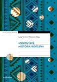Ensino (d)e História Indígena (eBook, ePUB)