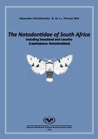 The Notodontidae of South Africa - Schintlmeister, Alexander; Witt, Thomas J