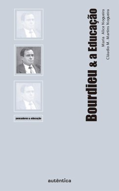 Bourdieu & a Educação (eBook, PDF) - Nogueira, Cláudio M. Martins; Nogueira, Maria Alice