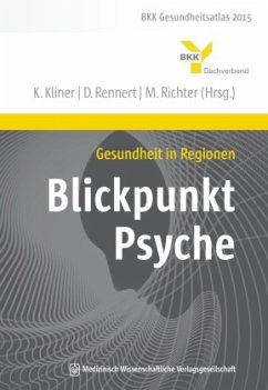 Gesundheit in Regionen - Blickpunkt Psyche