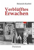 Verblüfftes Erwachen Verblüfftes Erwachen