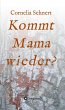 Kommt Mama wieder? (eBook, ePUB) - Bild 1