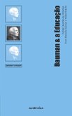 Bauman & a Educação (eBook, ePUB) Bauman & a Educação (eBook, ePUB)