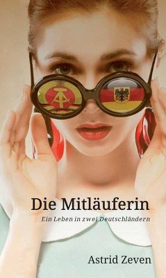 Die Mitläuferin (eBook, ePUB) - Zeven, Astrid