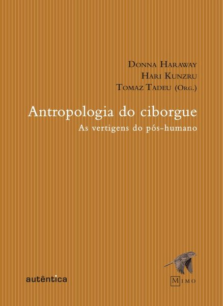 Antropologia do Ciborgue (eBook, PDF)