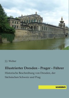 Illustrierter Dresden - Prager - Führer
