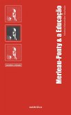 Merleau-Ponty & a Educação (eBook, ePUB) Merleau-Ponty & a Educação (eBook, ePUB)