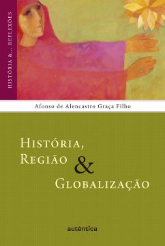 Cover História, Região & Globalização (eBook, ePUB)