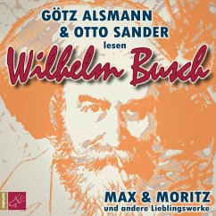 Max und Moritz und andere Lieblingswerke von Wilhelm Busch (MP3-Download) - Busch, Wilhelm