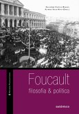 Foucault: filosofia & política (eBook, ePUB)
