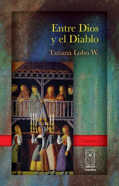 Entre Dios y el diablo (eBook, ePUB) - Lobo, Tatiana