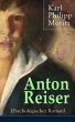 Anton Reiser (Psychologischer Roman)... - Bild 1