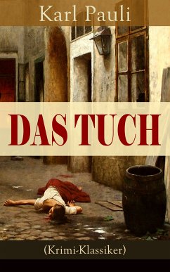 Das Tuch (Krimi-Klassiker) (eBook, ePUB) - Pauli, Karl