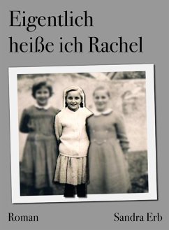 Eigentlich heiße ich Rachel (eBook, ePUB) - Erb, Sandra