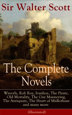 The Complete Novels of Sir Walter Scott (eBook, ePUB) - Scott, Walter