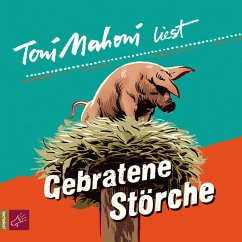 Gebratene Störche (MP3-Download) - Mahoni, Toni