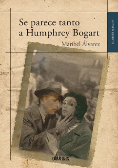 Cover Se parece tanto a Humphrey Bogart (eBook, ePUB)