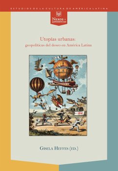 Cover Utopías urbanas: geopolíticas del deseo en América Latina (eBook, ePUB)