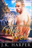 Alpha Wolf (Black Mesa Wolves, #2) (eBook, ePUB)
