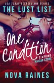 One Condition (The Lust List: Kaidan Stone, #1) (eBook, ePUB)