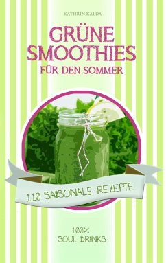 Grüne Smoothies für den Sommer (eBook, ePUB)