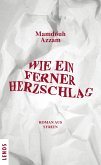 Wie ein ferner Herzschlag (eBook, ePUB)