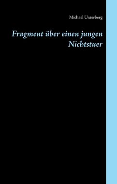 Fragment über einen jungen Nichtstuer (eBook, ePUB)