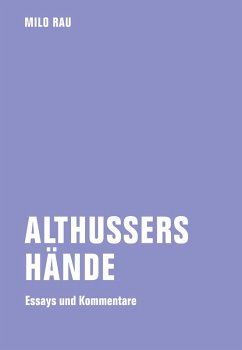 Althussers Hände (eBook, ePUB) - Rau, Milo