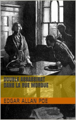Double assassinat dans la rue Morgue (eBook, ePUB) - Poe, Edgar Allan
