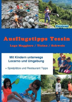 Ausflugstipps Tessin / Mit Kindern unterwegs / Lago Maggiore-CH (eBook, ePUB) - Tresiemi, Nadja
