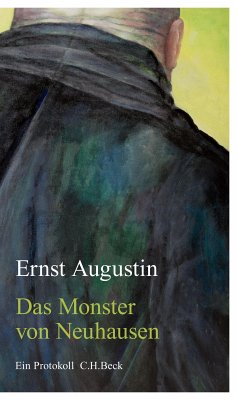 Das Monster von Neuhausen (eBook, ePUB) - Augustin, Ernst