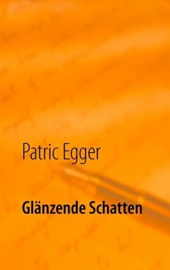 Glänzende Schatten (eBook, ePUB)