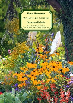 Die Blüte des Sommers (eBook, ePUB) - Hewener, Vera