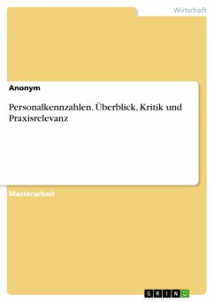 Personalkennzahlen. Überblick, Kritik und Praxisrelevanz (eBook, PDF)