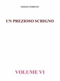 Un prezioso scrigno. Volume VI (eBook, PDF)