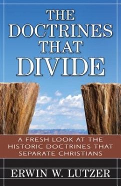 The Doctrines That Divide - Lutzer, Erwin
