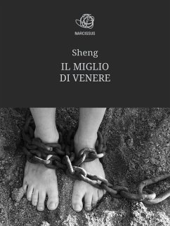 Il miglio di Venere (eBook, ePUB) - Sheng