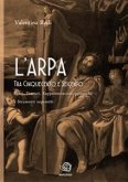 L'Arpa tra Cinquecento e Seicento (eBook, ePUB)