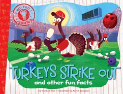 Turkeys Strike Out: And Other Fun Facts - Eliot, Hannah