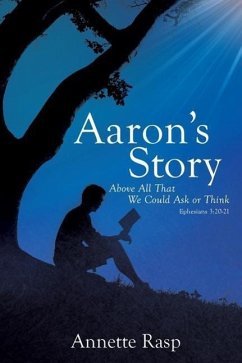 Aaron's Story - Rasp, Annette