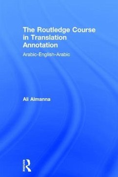 The Routledge Course in Translation Annotation - Almanna, Ali