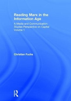 Reading Marx in the Information Age - Fuchs, Christian