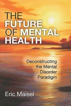 The Future of Mental Health - Maisel, Eric