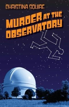 Murder at the Observatory - Squire, Christina