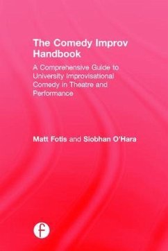 The Comedy Improv Handbook - Fotis, Matt; O'Hara, Siobhan